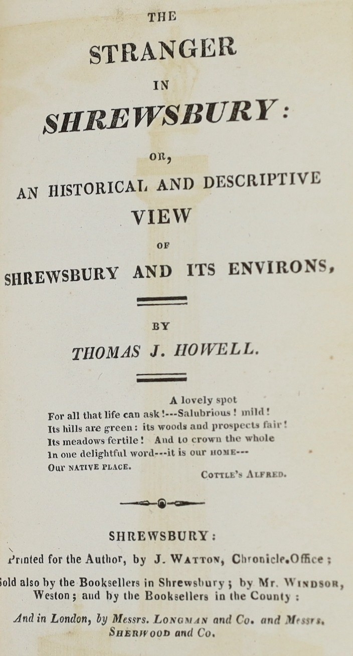 SALOP: The Stranger in Shrewsbury...large folded pictorial plan and 4 plates, subscribers list; contemp. calf (rebacked), marbled edges. Shrewsbury, (1816); (? Owen, H.) Some Account of the Ancient and Present State of S